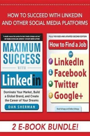 Cover of How to Succeed with Linkedin and Other Social Media Platforms