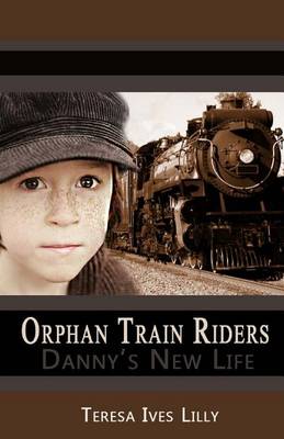 Book cover for Orphan Train Riders Danny's New Life