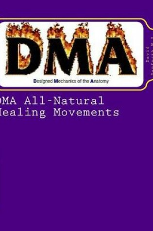 Cover of DMA All-Natural Healing Movements