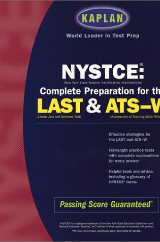 Cover of Kaplan NYSTCE: Complete Preparation for the LAST & ATS-W