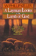 Book cover for A Layman Looks at the Lamb of God