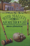 Book cover for With Mallets Aforethought