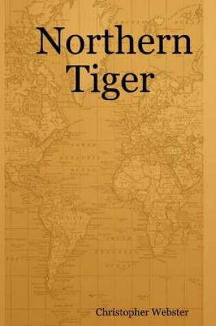 Cover of Northern Tiger