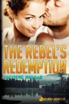 Book cover for The Rebel's Redemption