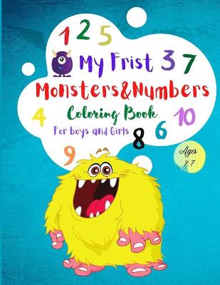 Book cover for My First Monsters & Numbers Coloring Book