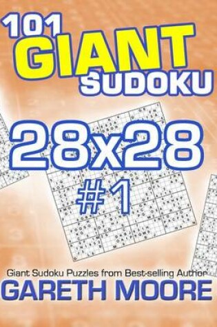 Cover of 101 Giant Sudoku 28x28 #1