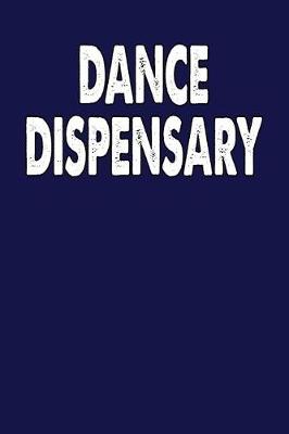 Book cover for Dance Dispensary