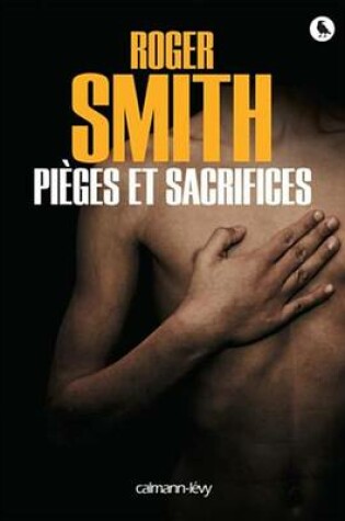 Cover of Pieges Et Sacrifices