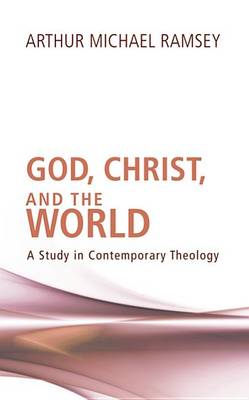 Book cover for God, Christ, and the World