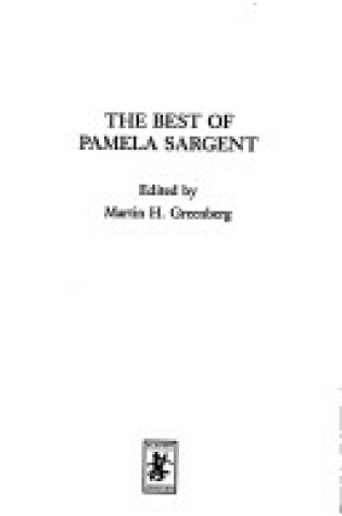 Cover of Best of Pamela Sargent