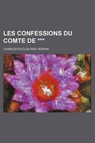 Cover of Les Confessions Du Comte de *** (1)