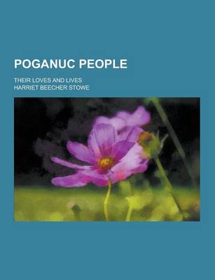 Book cover for Poganuc People; Their Loves and Lives