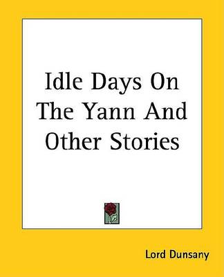 Book cover for Idle Days on the Yann and Other Stories