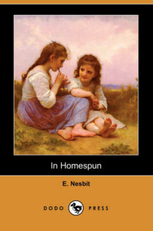 Cover of In Homespun (Dodo Press)