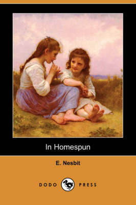 Book cover for In Homespun (Dodo Press)