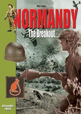 Cover of Normandy - the Breakout