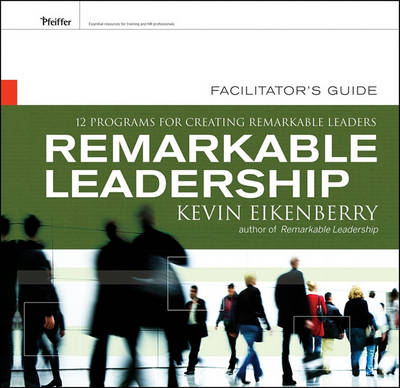 Book cover for Remarkable Leadership Facilitator's Guide