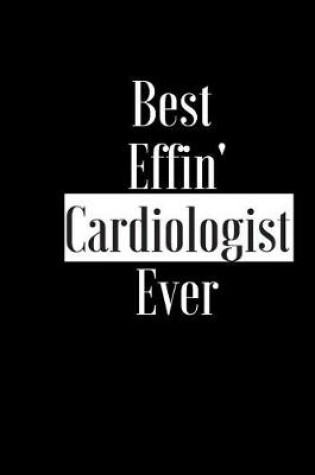 Cover of Best Effin Cardiologist Ever