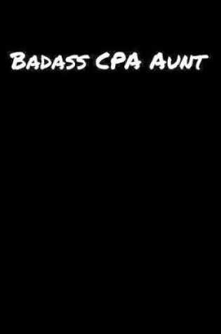 Cover of Badass Cpa Aunt