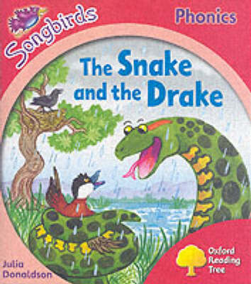 Book cover for Oxford Reading Tree: Stage 4: Songbirds: The Snake and the Drake