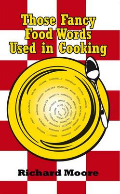 Book cover for Those Fancy Food Words Used in Cooking