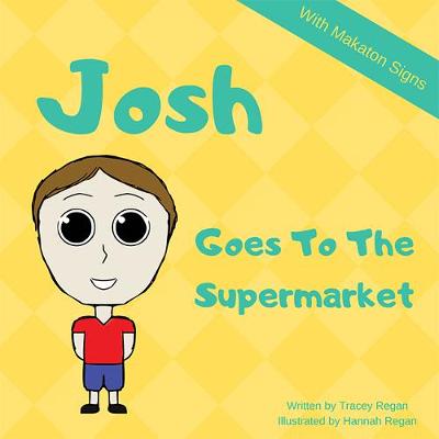 Book cover for Josh Goes To The Supermarket