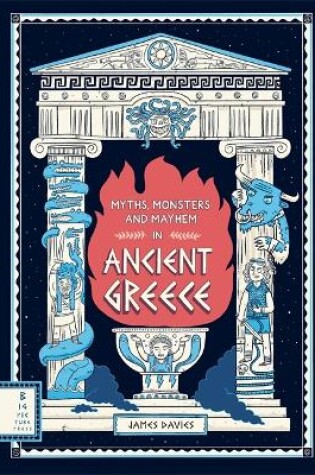 Cover of Myths, Monsters and Mayhem in Ancient Greece