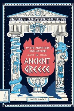 Cover of Myths, Monsters and Mayhem in Ancient Greece