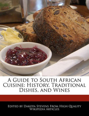 Book cover for A Guide to South African Cuisine