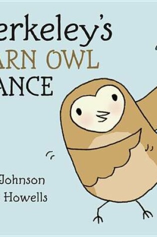 Cover of Berkeley's Barn Owl Dance