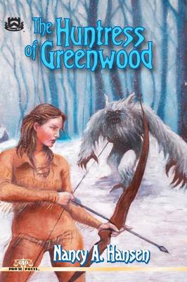 Book cover for The Huntress of Greenwood