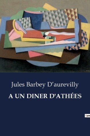 Cover of A Un Diner d'Athées