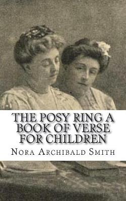 Book cover for The Posy Ring a Book of Verse for Children