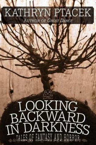 Cover of Looking Backward in Darkness
