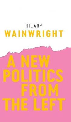 Book cover for A New Politics from the Left