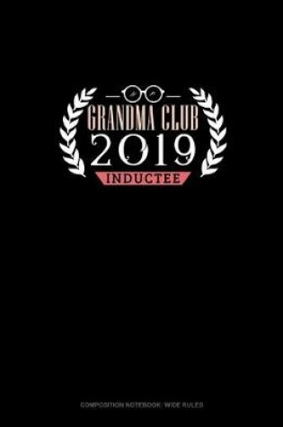 Cover of Grandma Club 2019 Inductee