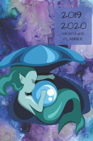 Cover of 2019 2020 15 Months Sea Mermaid Gratitude Journal Daily Planner