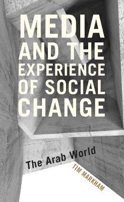 Book cover for Media and the Experience of Social Change