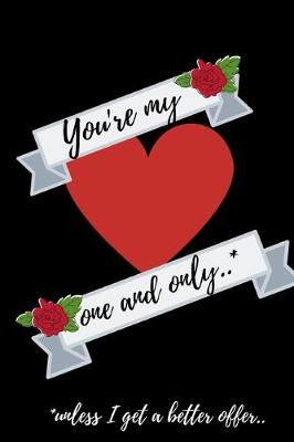 Book cover for You're my one and only..*