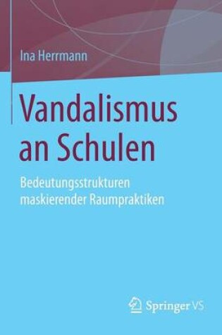 Cover of Vandalismus an Schulen