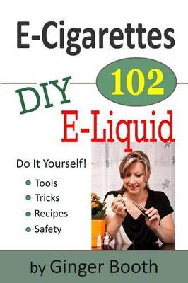 Book cover for E-Cigarettes 102