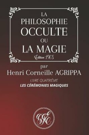 Cover of La Philosophie Occulte Ou La Magie de Henri Corneille Agrippa
