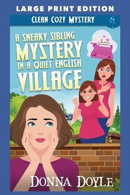 Cover of A Sneaky Sibling Mystery in a Quiet English Village