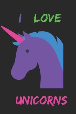 Book cover for I Love Unicorns