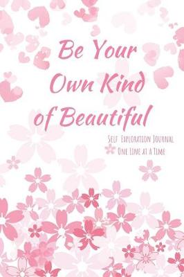 Book cover for Be Your Own Kind of Beautiful