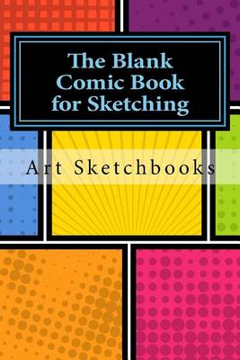 Book cover for The Blank Comic Book for Sketching
