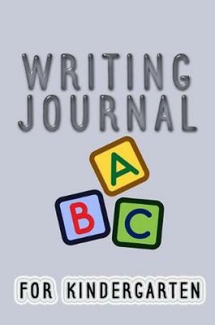 Cover of Writing Journal For Kindergarten