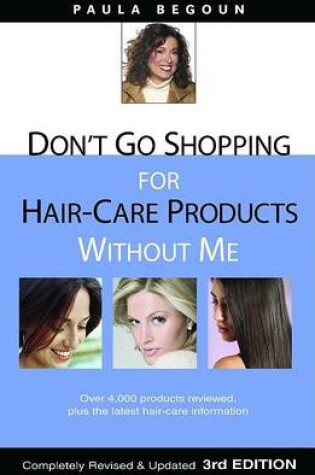 Cover of Don't Go Shopping for Hair Care Products Without Me
