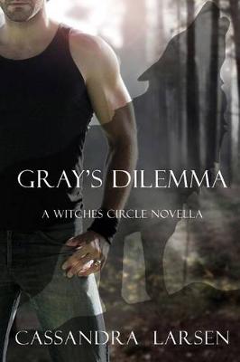 Book cover for Gray's Dilemma