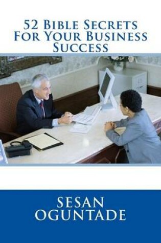 Cover of 52 Bible Secrets For Your Business Success